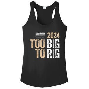 Too Big To Rig 2024 Elections Trump Saying Trump 2024 Ladies PosiCharge Competitor Racerback Tank