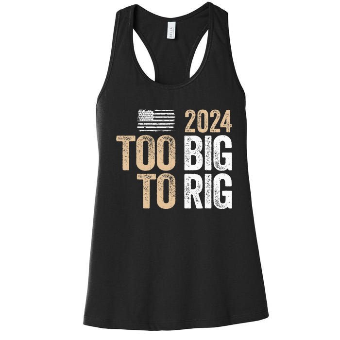 Too Big To Rig 2024 Elections Trump Saying Trump 2024 Women's Racerback Tank