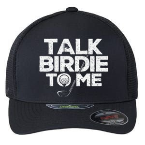 Talk Birdie To Me Golfer Golf Lover Golfing Putter Ball Flexfit Unipanel Trucker Cap