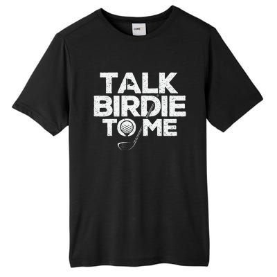 Talk Birdie To Me Golfer Golf Lover Golfing Putter Ball Tall Fusion ChromaSoft Performance T-Shirt