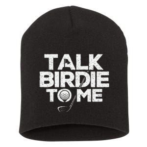 Talk Birdie To Me Golfer Golf Lover Golfing Putter Ball Short Acrylic Beanie