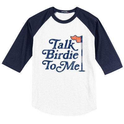 Talk Birdie To Me Funny Golfer Dad Fathers Day Golf Graphic Baseball Sleeve Shirt