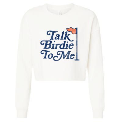 Talk Birdie To Me Funny Golfer Dad Fathers Day Golf Graphic Cropped Pullover Crew