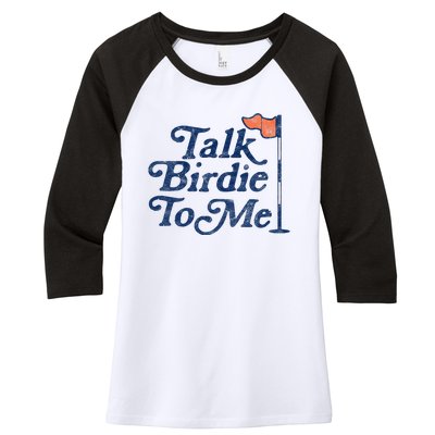 Talk Birdie To Me Funny Golfer Dad Fathers Day Golf Graphic Women's Tri-Blend 3/4-Sleeve Raglan Shirt