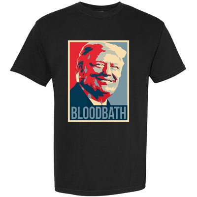 Trump Bloodbath Garment-Dyed Heavyweight T-Shirt