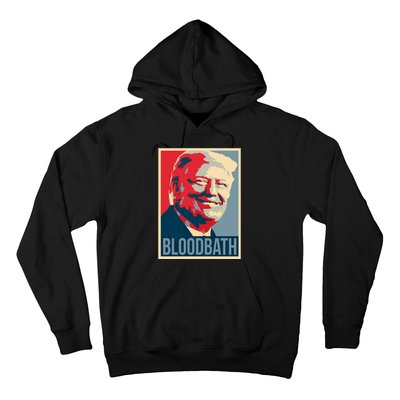 Trump Bloodbath Hoodie