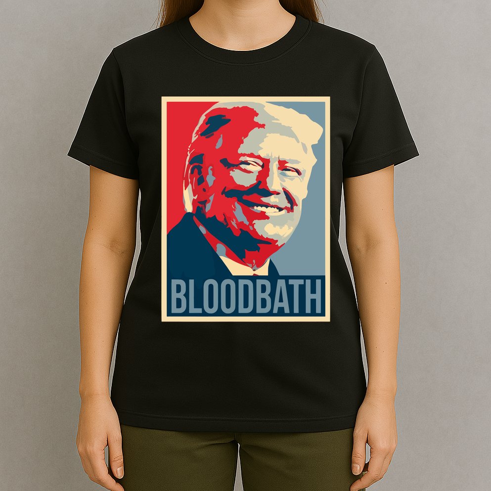 Trump Bloodbath T-Shirt