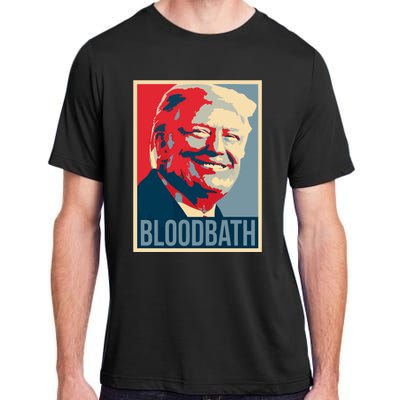 Trump Bloodbath Adult ChromaSoft Performance T-Shirt