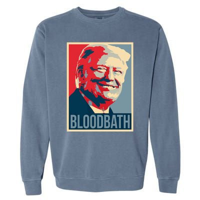 Trump Bloodbath Garment-Dyed Sweatshirt