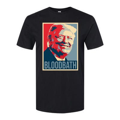 Trump Bloodbath Softstyle CVC T-Shirt