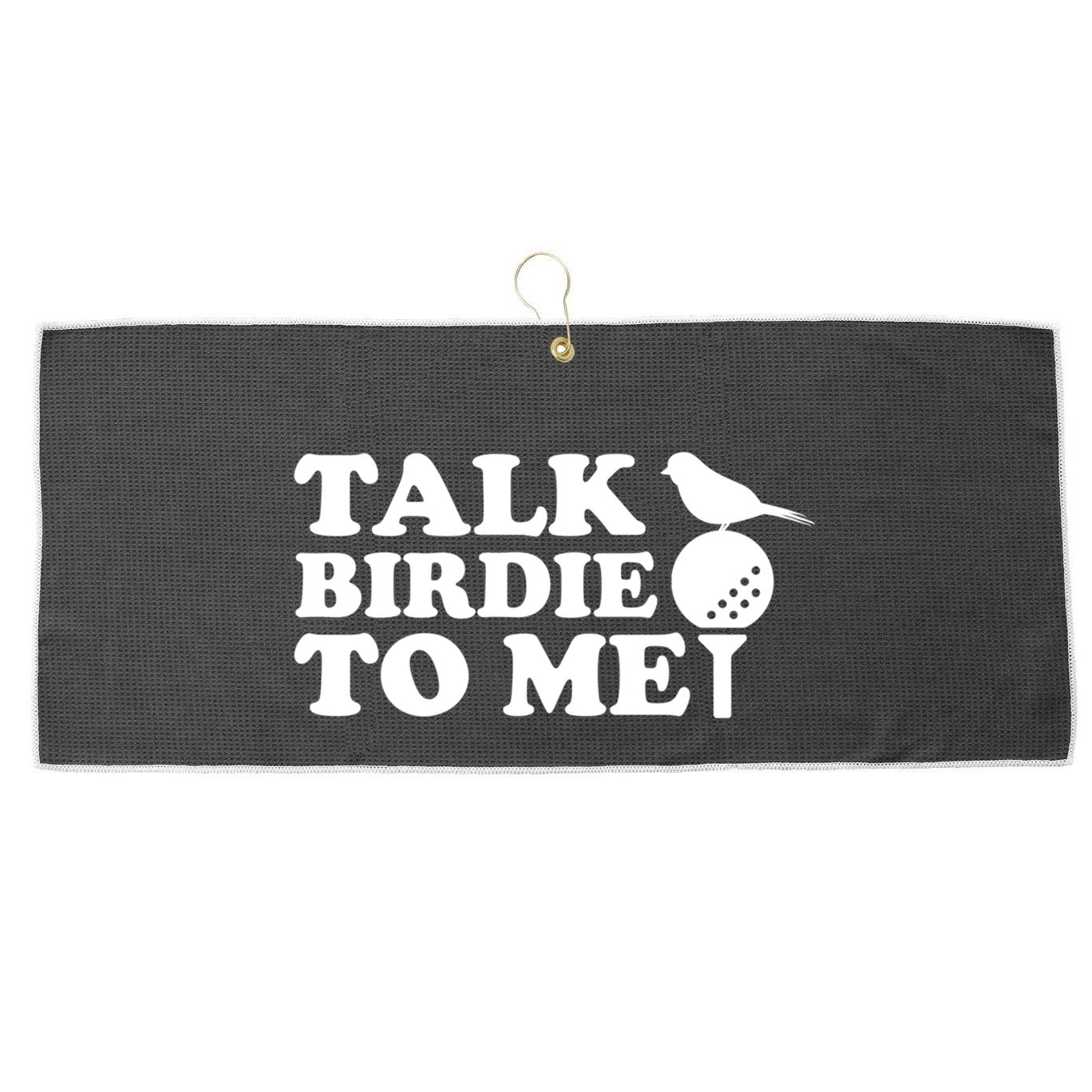 Talk Birdie To Me Golf Funny Gift For Stepdad Gift Large Microfiber Waffle Golf Towel