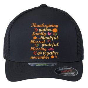 Thankful Blessings Thanksgiving Dinner Family Feast Time Great Gift Flexfit Unipanel Trucker Cap