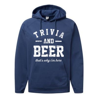 Trivia Beer That's Why I'm Here Quiz Game Trivia Night Gift Performance Fleece Hoodie