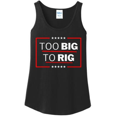 Too Big To Rig Saying Trump 2024 Funny Trump Ladies Essential Tank