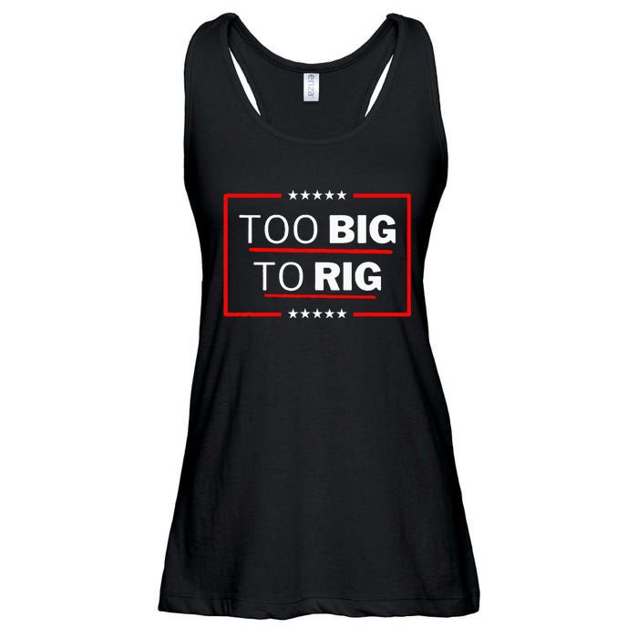 Too Big To Rig Saying Trump 2024 Funny Trump Ladies Essential Flowy Tank