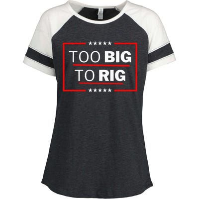 Too Big To Rig Saying Trump 2024 Funny Trump Enza Ladies Jersey Colorblock Tee