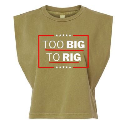 Too Big To Rig Saying Trump 2024 Funny Trump Garment-Dyed Women's Muscle Tee