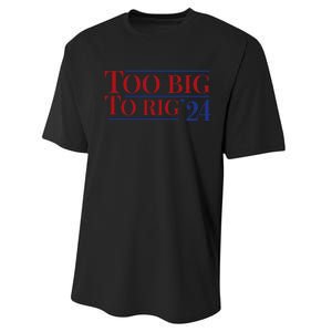 Too Big To Rig Performance Sprint T-Shirt