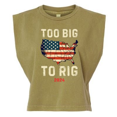 Too Big To Rig Funny Conservative 2024 Garment-Dyed Women's Muscle Tee