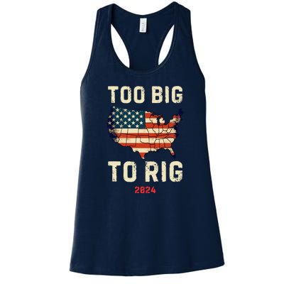 Too Big To Rig Funny Conservative 2024 Women's Racerback Tank