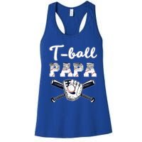 T Ball Tee Ball Papa Baseball Dad Game Day Fathers Day Gift Women's Racerback Tank