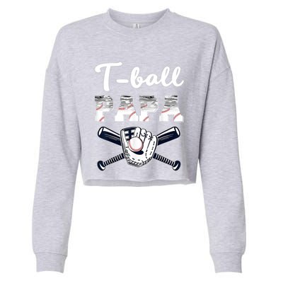 T Ball Tee Ball Papa Baseball Dad Game Day Fathers Day Gift Cropped Pullover Crew