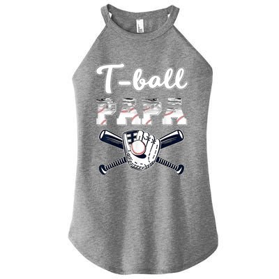 T Ball Tee Ball Papa Baseball Dad Game Day Fathers Day Gift Women's Perfect Tri Rocker Tank