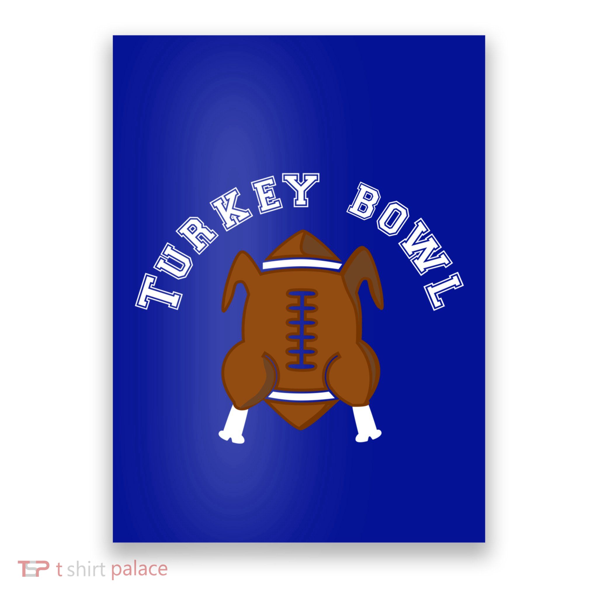 Turkey Bowl Thanksgiving Football Gift Poster