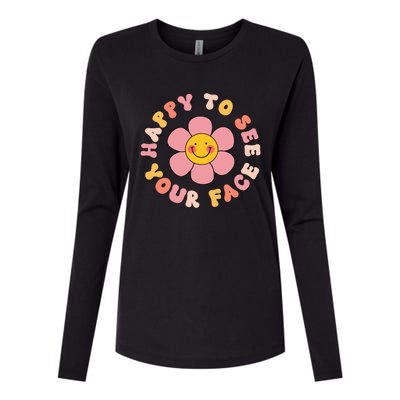 Teacher Back To School Happy To See Your Face Womens Cotton Relaxed Long Sleeve T-Shirt