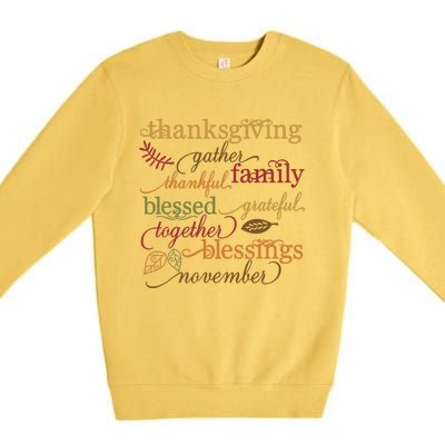 Thankful Blessings Thanksgiving Family Gather Blessing Premium Crewneck Sweatshirt