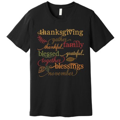 Thankful Blessings Thanksgiving Family Gather Blessing Premium T-Shirt