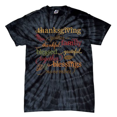 Thankful Blessings Thanksgiving Family Gather Blessing Tie-Dye T-Shirt