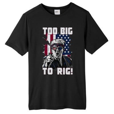 Too Big To Rig Trump 2024 Funny Trump Tall Fusion ChromaSoft Performance T-Shirt