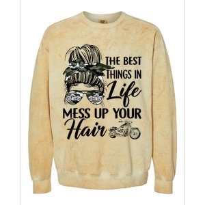 The Best Things In Life Mess Up Your Hair Motorcycle Women Colorblast Crewneck Sweatshirt