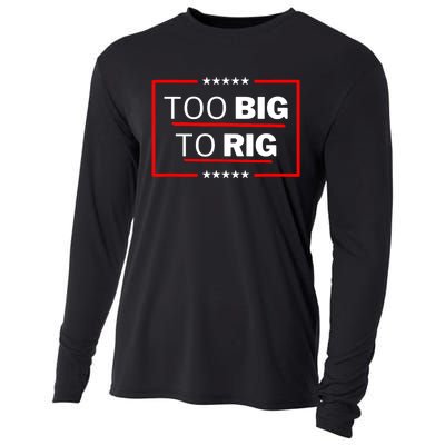 Too Big To Rig Saying Trump 2024 Funny Trump Quote Cooling Performance Long Sleeve Crew