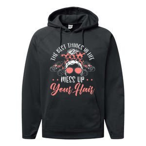 The Best Things In Life Mess Up Your Hair UTV SxS SSV Performance Fleece Hoodie