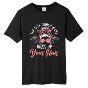 The Best Things In Life Mess Up Your Hair UTV SxS SSV Tall Fusion ChromaSoft Performance T-Shirt