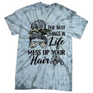 The Best Things In Life Mess Up Your Hair UTV SXS Funny Tie-Dye T-Shirt