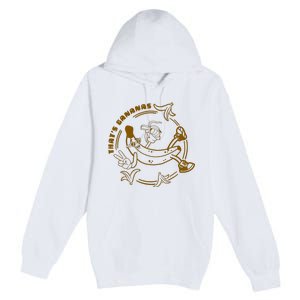 ThatS Bananas Premium Pullover Hoodie