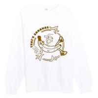 ThatS Bananas Premium Crewneck Sweatshirt