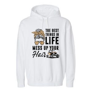 The Best Things In Life Mess Up Your Hair UTV SXS Garment-Dyed Fleece Hoodie