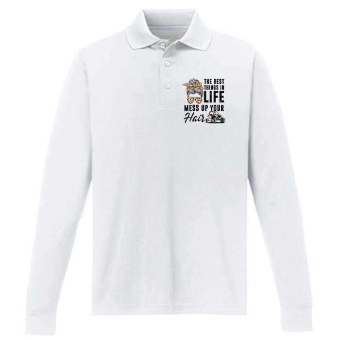 The Best Things In Life Mess Up Your Hair UTV SXS Performance Long Sleeve Polo