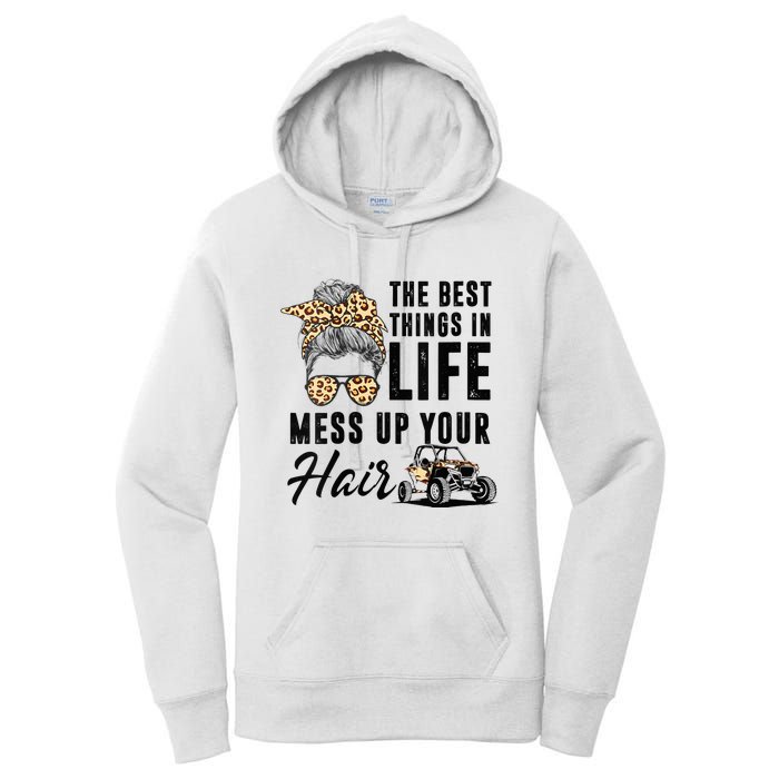 The Best Things In Life Mess Up Your Hair UTV SXS Women's Pullover Hoodie