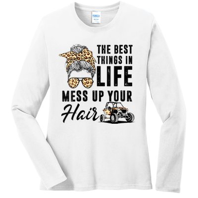 The Best Things In Life Mess Up Your Hair UTV SXS Ladies Long Sleeve Shirt