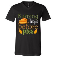 Thanksgiving Burning Thighs Before Pies Funny Turkey Workout V-Neck T-Shirt