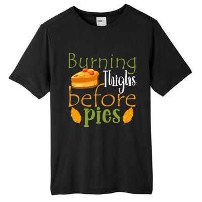 Thanksgiving Burning Thighs Before Pies Funny Turkey Workout Tall Fusion ChromaSoft Performance T-Shirt