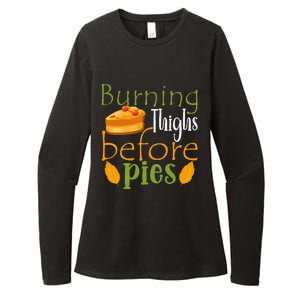 Thanksgiving Burning Thighs Before Pies Funny Turkey Workout Womens CVC Long Sleeve Shirt