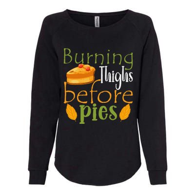 Thanksgiving Burning Thighs Before Pies Funny Turkey Workout Womens California Wash Sweatshirt