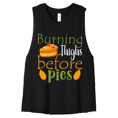 Thanksgiving Burning Thighs Before Pies Funny Turkey Workout Women's Racerback Cropped Tank