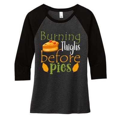 Thanksgiving Burning Thighs Before Pies Funny Turkey Workout Women's Tri-Blend 3/4-Sleeve Raglan Shirt